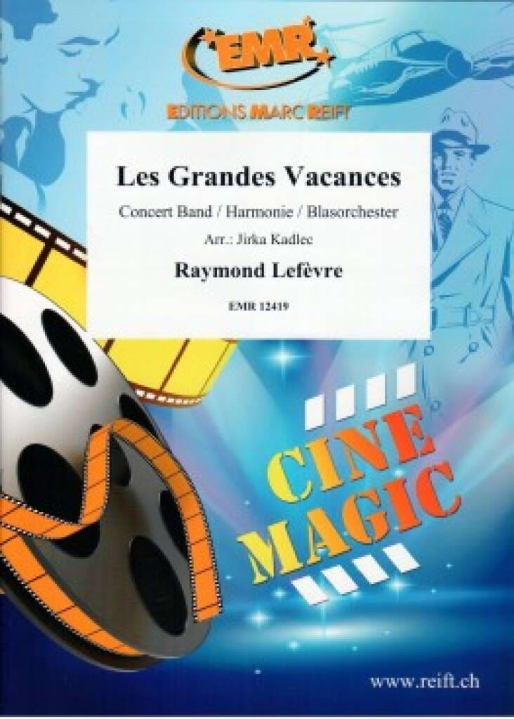 Les Grandes Vacances Raymond Lefèvre Partition