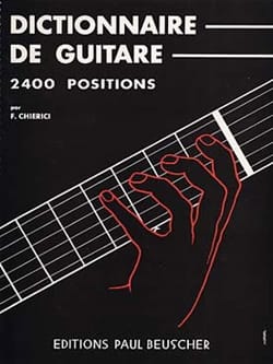 Dictionnaire de Guitare - 2400 Positions F. Chierici Partition Guitare