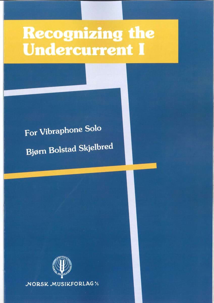 Recognizing the Undercurrent 1 - Bjørn Bolstad Skjelbred - Partition