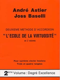 L'école de la virtuosité volume 2 - Astier André / Baselli Joss