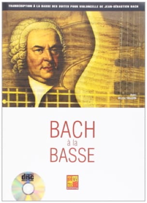 Bach à la Basse Bruno Tauzin Partition Contrebasse