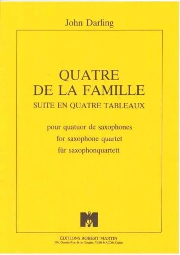 Quatre de la Famille John Darling Partition Saxophone