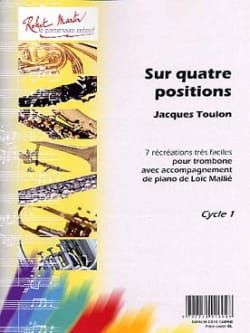 Sur Quatre Positions Jacques Toulon Partition Trombone