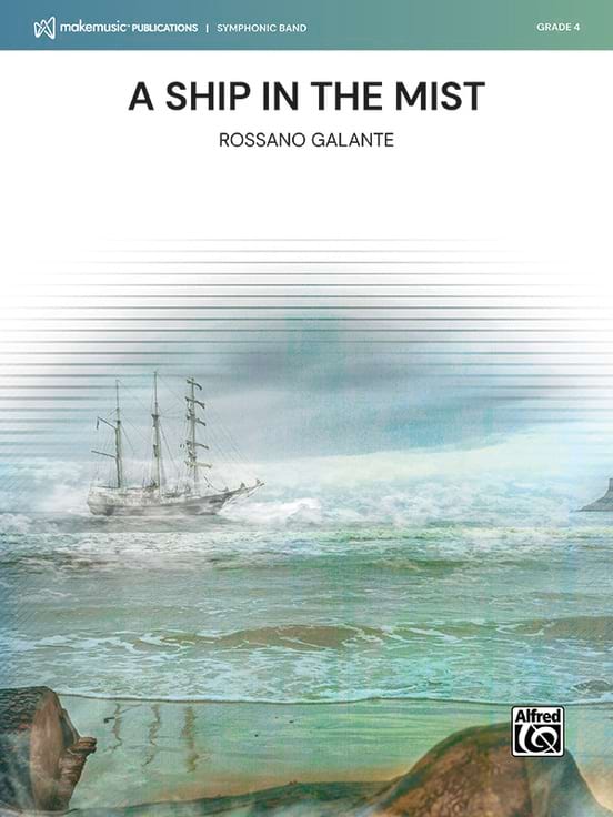 A Ship in the Mist (c/b) Rossano Galante Partition