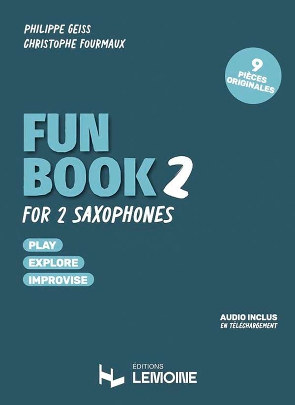 Fun Book 2 Philippe Geiss • Christophe Fourmaux Partition Saxophone