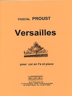 Versailles Pascal Proust Partition Cor