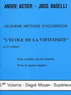 L'école de la virtuosité volume 1 - Astier André / Baselli Joss