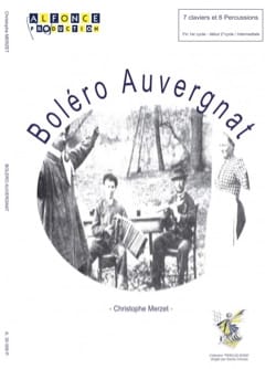 Boléro Auvergnat Christophe Merzet Partition Ensemble de percussions