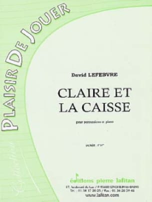 Claire et la Caisse - David Lefebvre - Partition - Multi Percussions