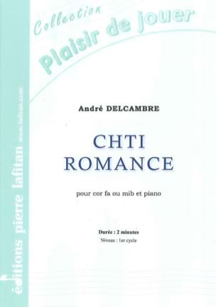 Chti Romance André Delcambre Partition Cor