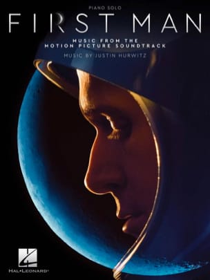 First Man - Musique du Film Justin Hurwitz Partition Musique de film