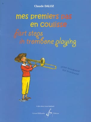 Mes premiers pas en coulisse Claude Daloz Partition Trombone