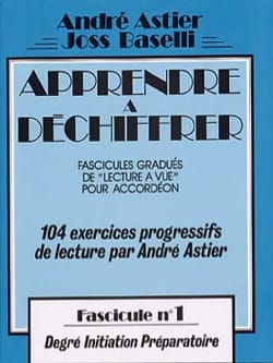 Apprendre A Déchiffrer Volume 1 - Astier André / Baselli Joss