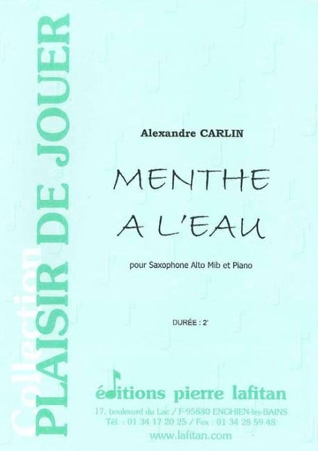 Menthe à l'eau Alexandre Carlin Partition Saxophone
