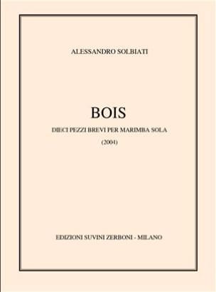 Bois Alessandro Solbiati Partition Marimba