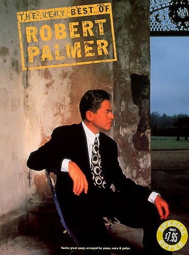 The very best of Robert Palmer Robert Palmer Partition Pop / Rock