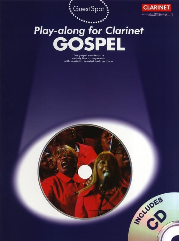 Guest Spot - Gospel Play-Along For Clarinet Partition Clarinette