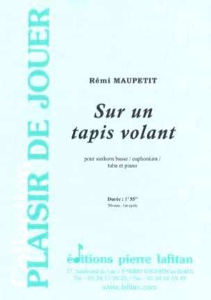 Parcourir les pages de Sur Un Tapis Volant - Rémi Maupetit - Partition