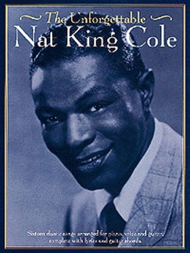 The Unforgettable Nat 