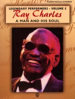 A Man And His Soul Legendary Performers Volume 5 - Ray Charles