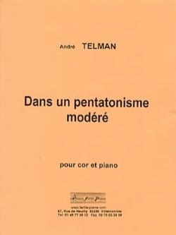 Dans un pentatonisme modéré André Telman Partition Cor