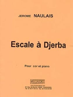 Escale à Djerba Jérôme Naulais Partition Cor