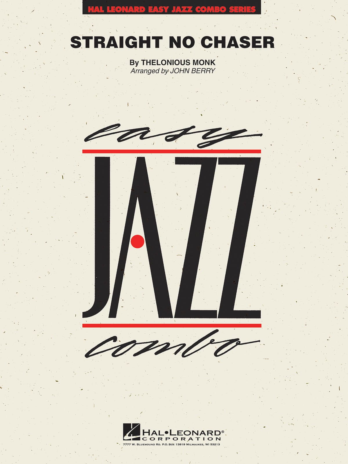 Straight No Chaser. Combo Jazz - Thelonious Monk - Partition