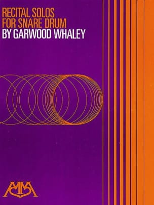 Recital Solos For Snare Drum Garwood Whaley Partition Caisse-claire