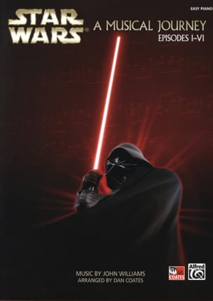 Star Wars A Musical Journey, Episodes I-VI - Easy Piano