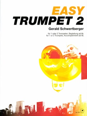 Easy Trumpet Volume 2 Gerald Schwertberger Partition Trompette