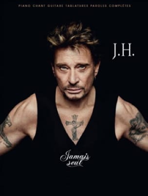 Jamais Seul Johnny Hallyday Partition Chanson française