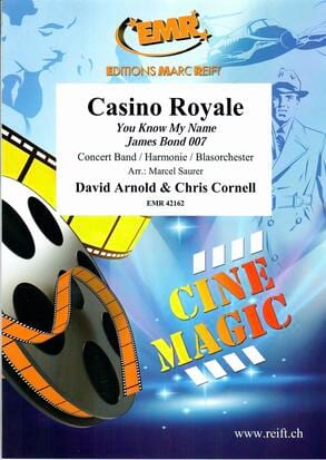 Casino Royale - Concert Band David Arnold & Chris Cornell Partition