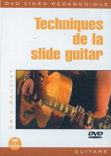 DVD - Techniques de la Slide Guitar Eric Sauviat Partition Guitare