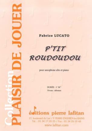 P'tit roudoudou Fabrice Lucato Partition Saxophone