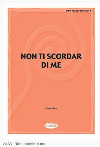 Non Ti Scordar Di Me. Format - Furno D. / De Curtis E. - Partition