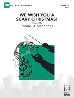 Parcourir les pages de We Wish You a Scary Christmas! - Standridge Randall D. - Partition