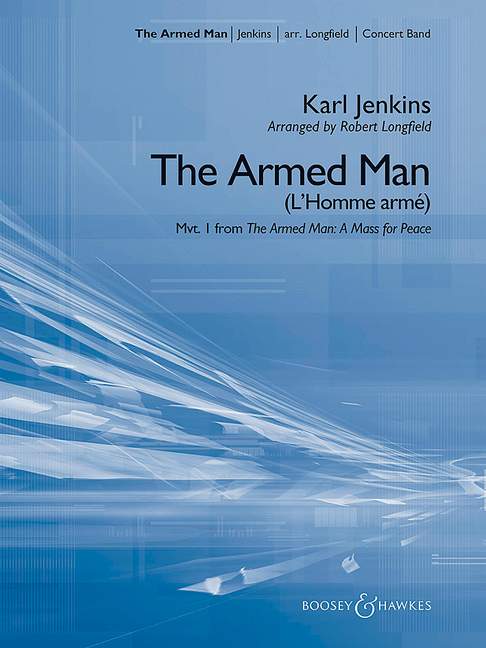 The Armed Man (L'Homme armé) - Karl Jenkins - Partition