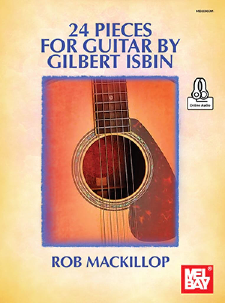 24 Pieces For Guitar By Gilbert Isbin Gilbert Isbin Partition Guitare