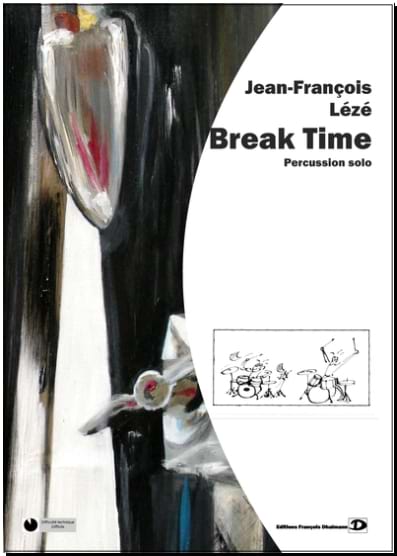 Break - Time Jean-François Lézé Partition Multi Percussions