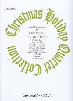 Christmas Holiday Quartet Collection for Four Horns Noël Partition Cor