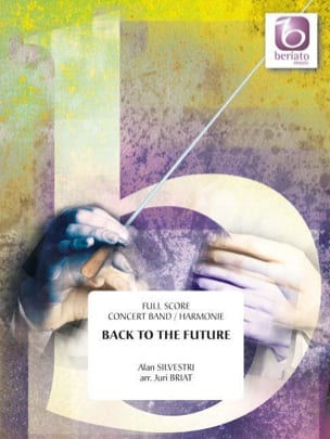Back To The Future Alan Silvestri Partition ENSEMBLES, BANDS
