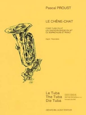 Le chêne-chat Pascal Proust Partition Tuba