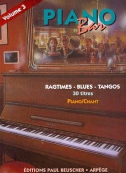 Piano Bar Volume 3 - Ragtimes, Blues, Tangos Partition Jazz