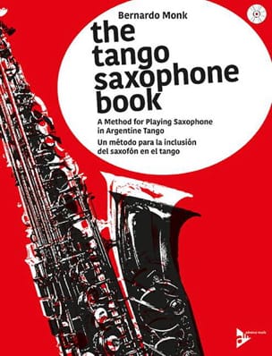 The tango saxophone book Bernardo Monk Partition Saxophone