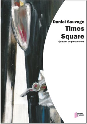 Times Square Daniel Sauvage Partition Ensemble de percussions