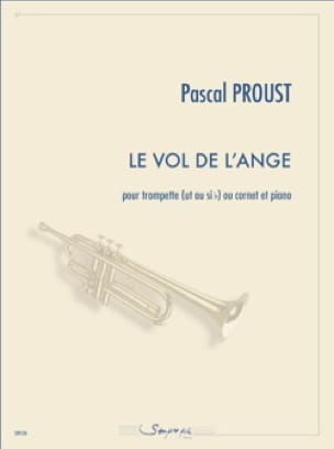 Le Vol de l'ange Pascal Proust Partition Trompette