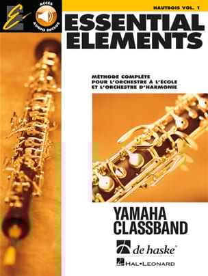 Essential Elements. Hautbois Volume 1 Partition ENSEMBLES, BANDS