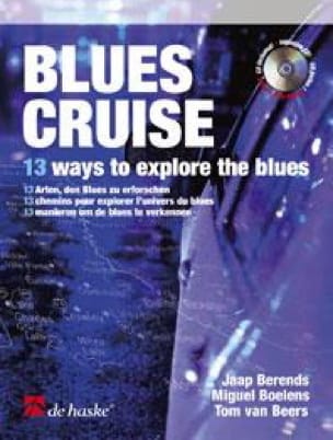 Blues Cruise - Berends Jaap / Boelens Miguel / Beers Tom Van