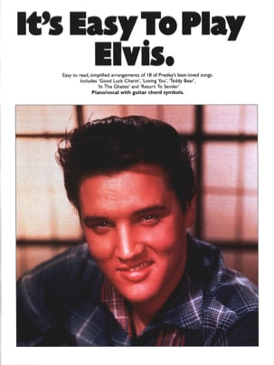 It's easy to play Elvis Elvis Presley Partition Pop / Rock