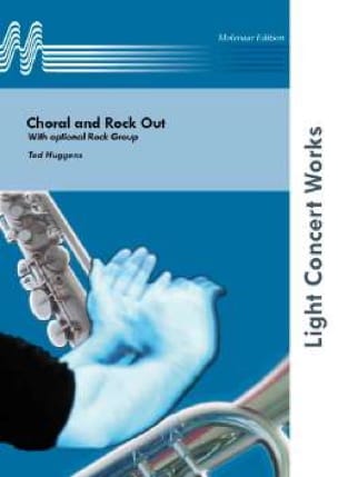 Choral And Rock Out - Ted Huggens - Partition - ENSEMBLES, BANDS